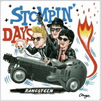 RANGSTEEN/STOMPIN’ DAYS