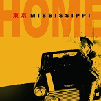 Tokyo Mississippi/HOME