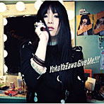 矢沢洋子/Give Me！！！