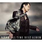 矢沢永吉/オールタイムベスト（初回限定盤）（DVD付）