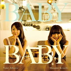 相川友希＆河内麻沙美/BABY BABY
