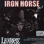 I.B HORSE/IRON HORSE pt.1