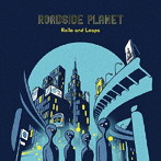 Rollo and Leaps/ROADSIDE PLANET
