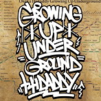 HIDADDY/GROWING UP UNDERGROUND