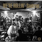 Soulcrap/We’re Rollin’