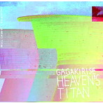 GAGAKIRISE/HEAVEN’S TITAN