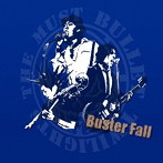 MUST BULLET TWILIGHTS/バスター フォール