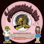 Hacnamatada/HACNAMATADA＃13 YOUNG GENERATION FLAVA
