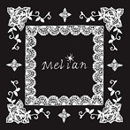 じゅじゅ/Melian