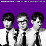 NONA REEVES/BLACKBERRY JAM