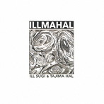 ILL SUGI ＆ TAJIMA HAL/ILLMAHAL