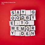 DYGL/Say Goodbye to Memory Den
