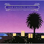 ヒダカトオルとフェッドミュージック/キュビズモ・グラフィコと櫛引彩香/OUR FAVORITE SONGS
