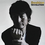 Deshico/REVOLUTION