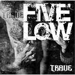 TRAVE/FIVE LOW