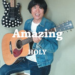 HOLY/Amazing