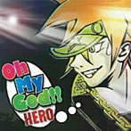 HERO/Oh My God！！