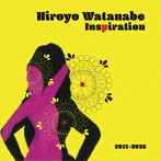 Hiroyo Watanabe/Inspiration 閃光