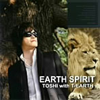 【クリックで詳細表示】TOSHI with T-EARTH/EARTH SPIRIT