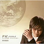 TOSHI/世紀（JIDAI）