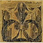 COCK ROACH/虫の夢死と無死の虫