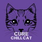 CHILL CAT/cure