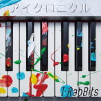 I-RabBits/アイクロニクル