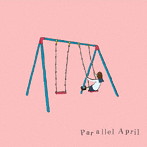 サテライタウン/Parallel April/雨の日
