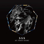 MY FIRST STORY/S・S・S（初回限定盤）（DVD付）