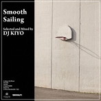 DJ KIYO/Smooth Sailing