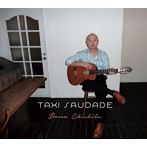 TAXI SAUDADE/BOSSA-CHICHIBU