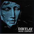 DIRTLAY/NOISE CONTACT