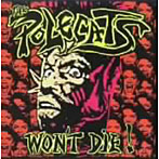THE POLE CATS/WON’T DIE