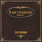 JILL’S PROJECT/Last Contract -Remaster-