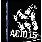 ACID/ACID 1.5〜Punk Drunker〜
