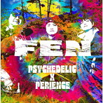 FEN（JEFF SATO，OKAJI ’Toshiharu Okajima’，SHOTA MATSUMOTO）/Psychedelic X-Perience