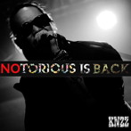 KNZZ/NOTORIOUS IS BACK!