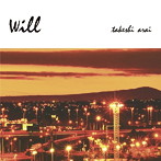 荒井岳史/will