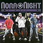 NORA/NORA☆NIGHT