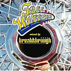 Freewheeler mixed by breakthrough