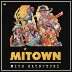 ミトカツユキ/MITOWN