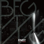 ENDY/BEGINNING
