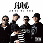 H.R.C/ACROSS THE STREET