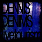 DENNIS DENIMS/Livetourism