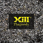 XIII rhapsody