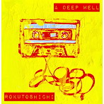 ロクトシチ/A DEEP WELL