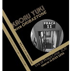 祐生カオル with ORIBASTONE/ライブ・アット・プラッ サオンゼ2017 〜イヴァン・リンスに捧ぐ〜