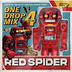 RED SPIDER/ONE DROP MIX 4