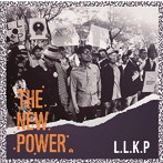 L.L.K.P/THE NEW POWER