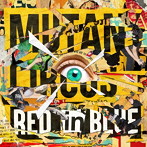 RED in BLUE/MUTANT CIRCUS